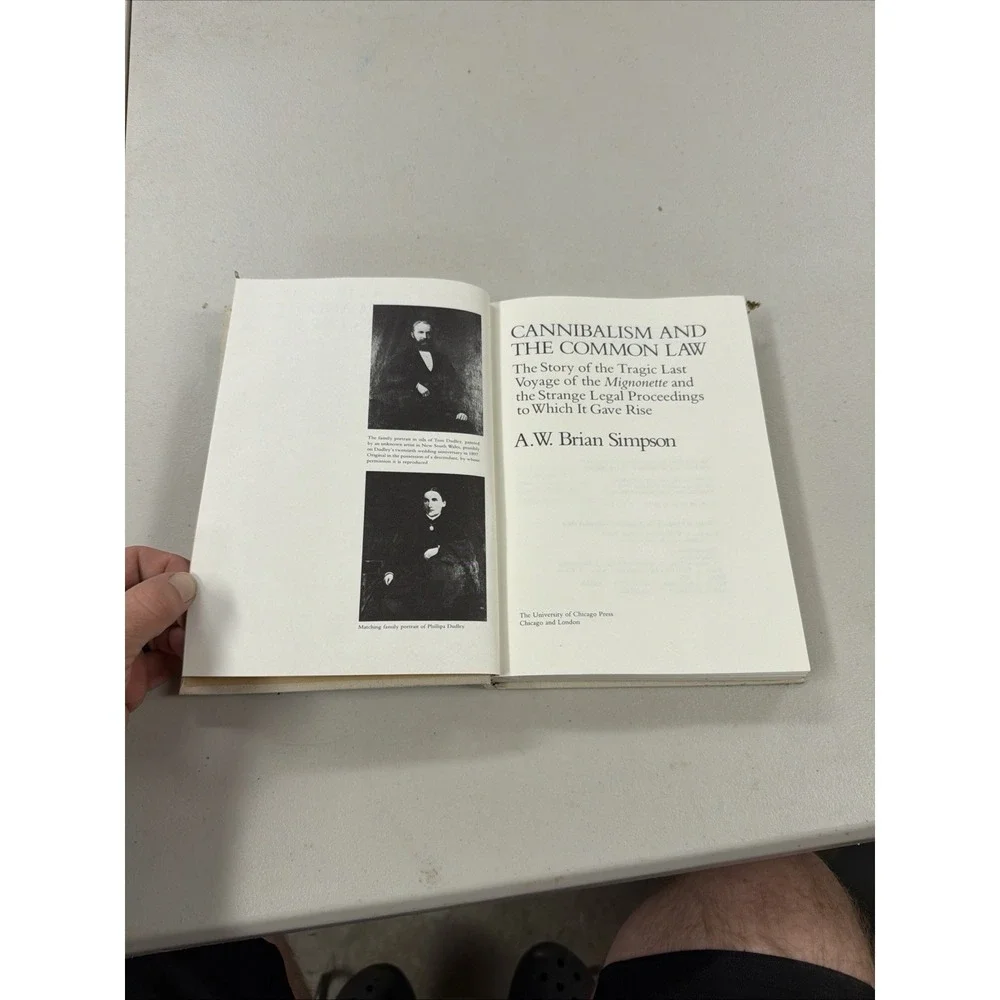 Cannibalism and the Common Law Last  voyage of ship Migonette Hardcover